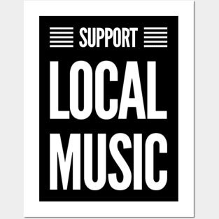 Support Local Music Posters and Art